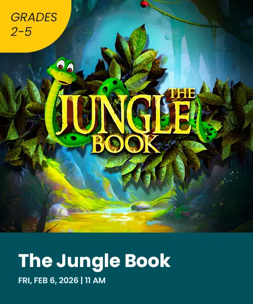 The jungle book Friday February 6th 2026 11:00 AM grades two through five