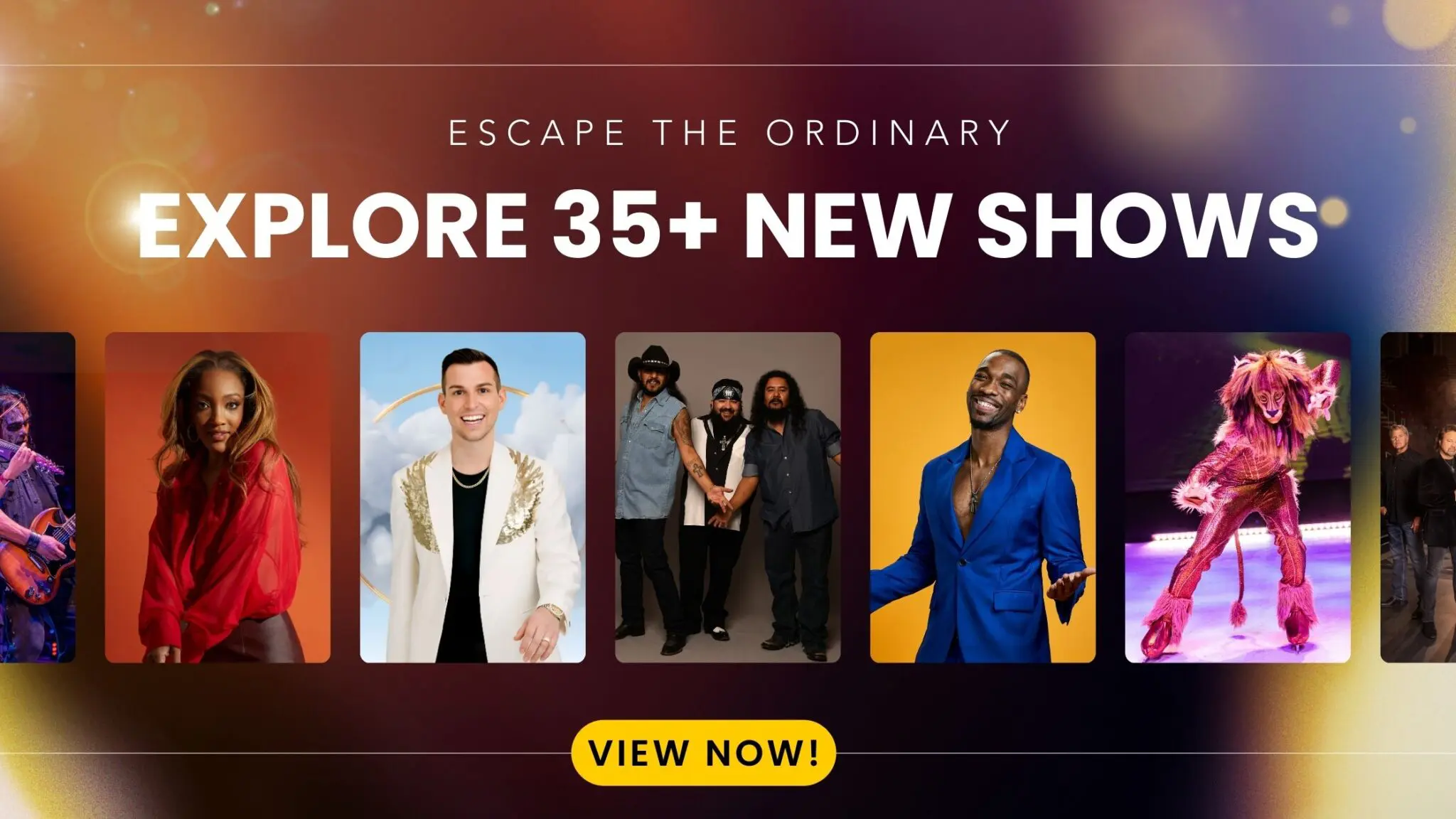 Escape the ordinary explore 35 plus new shows